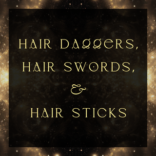 Hair Daggers and Hair Sticks