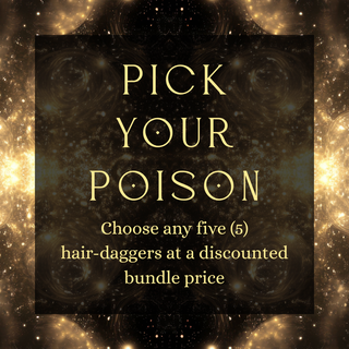 Pick Your Poison, Hair-Dagger Bundle